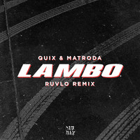 Thumbnail for the QUIX - Lambo (RUVLO Remix) link, provided by host site