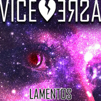 Thumbnail for the Viceversa - Lamentos link, provided by host site