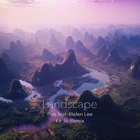Thumbnail for the Poe - Landscape [Ke Jo Remix] (Ke Jo Remix) link, provided by host site