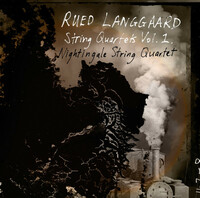 Thumbnail for the Rued Langgaard - Langgaard: String Quartets, Vol. 1 link, provided by host site
