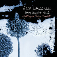 Thumbnail for the Rued Langgaard - Langgaard: String Quartets, Vol. 2 link, provided by host site