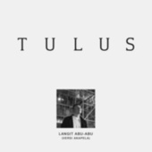 Thumbnail for the Tulus - Langit Abu - Abu (Versi Akapela) link, provided by host site
