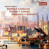 Thumbnail for the Colin Walsh - Langlais: Suite Brève, Incantation, Evocation - Messiaen: Offrande au Saint Sacrament - Litaize: Scherzo, Lied, Epiphanie - Vierne: Trois improvisations - Dupré: Evocation link, provided by host site