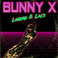 Thumbnail for the Bunny X - Lasers & Lace link, provided by host site