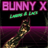 Thumbnail for the Bunny X - Lasers & Lace link, provided by host site