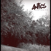 Thumbnail for the Antics - Last Days link, provided by host site