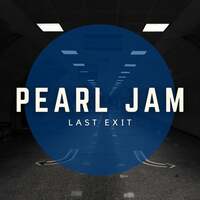 Thumbnail for the Pearl Jam - Last Exit link, provided by host site