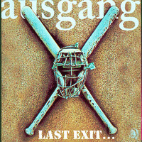 Thumbnail for the Ausgang - Last Exit… The Best Of Ausgang link, provided by host site
