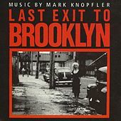 Thumbnail for the Mark Knopfler - Last Exit To Brooklyn link, provided by host site