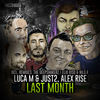 Thumbnail for the Luca M - Last Month link, provided by host site
