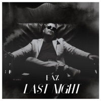 Thumbnail for the Eaz - Last Night link, provided by host site