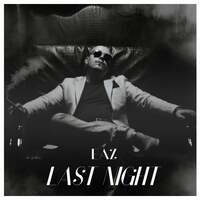 Thumbnail for the Eaz - Last Night link, provided by host site