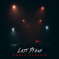 Thumbnail for the Chris Classic - Last Stand link, provided by host site