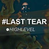 Thumbnail for the High Level - Last Tear link, provided by host site