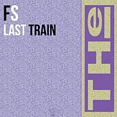 Thumbnail for the FS - Last Train link, provided by host site