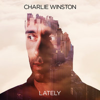 Thumbnail for the Charlie Winston - Lately link, provided by host site