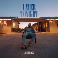 Thumbnail for the Josh Ross - Later Tonight link, provided by host site