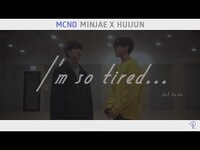 Thumbnail for the Troye Sivan - [PLAY MUSIC GROUND] #민재 #휘준 - I'm So Tired (Preview) link, provided by host site