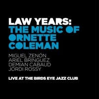 Thumbnail for the Miguel Zenón - Law Years: The Music of Ornette Coleman link, provided by host site