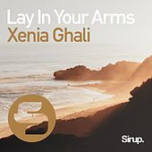 Thumbnail for the Xenia Ghali - Lay in Your Arms link, provided by host site