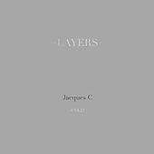 Thumbnail for the Jacques C - Layers link, provided by host site
