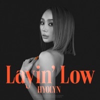 Thumbnail for the Hyolyn - Layin' Low link, provided by host site