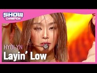 Thumbnail for the Hyolyn - [COMEBACK] Layin’ Low (효린 - 레인 로우) | Show Champion | EP.421 link, provided by host site