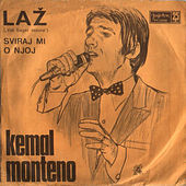 Thumbnail for the Kemal Monteno - Laz link, provided by host site