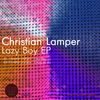 Thumbnail for the Christian Lamper - Lazy Boy link, provided by host site