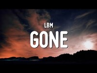 Thumbnail for the Lauren Weintraub - LBM - Gone (Lyrics) link, provided by host site