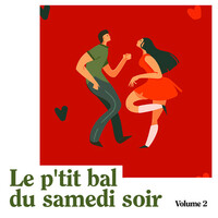 Thumbnail for the Daniel Colin - Le p'tit bal du samedi soir, Vol. 2 link, provided by host site