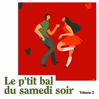 Thumbnail for the Daniel Colin - Le p'tit bal du samedi soir, Vol. 2 link, provided by host site