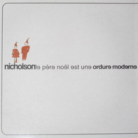 Thumbnail for the Nicholson - Le Père Noël Est Une Ordure Moderne link, provided by host site