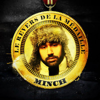 Thumbnail for the Minch - Le revers de la médaille link, provided by host site
