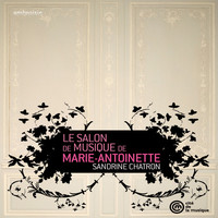 Thumbnail for the Sandrine Chatron - Le Salon de musique de Marie-Antoinette link, provided by host site
