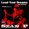 Thumbnail for the Sean P - Lead Your Dreams link, provided by host site