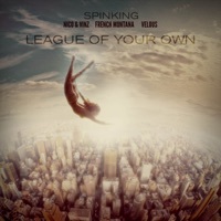 Thumbnail for the DJ Spinking - League of Your Own link, provided by host site