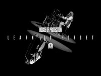 Thumbnail for the House of Protection - Learn to Forget link, provided by host site
