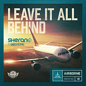 Thumbnail for the Sherano - Leave It All Behind link, provided by host site