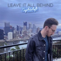 Thumbnail for the Night Shift - Leave It All Behind link, provided by host site