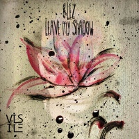 Thumbnail for the &lez - Leave My Shadow link, provided by host site