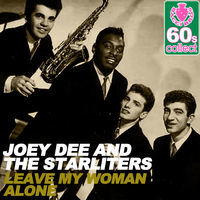 Thumbnail for the Joey Dee & The Starliters - Leave My Woman Alone (Remastered) link, provided by host site