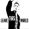 Thumbnail for the FL!P - Leave This World link, provided by host site