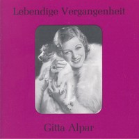 Thumbnail for the Gitta Alpar - Lebendige Vergangenheit - Gitta Alpar link, provided by host site