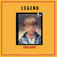 Thumbnail for the Oxlade - Legend link, provided by host site