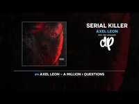 Thumbnail for the Axel - Leon - Serial Killer (FULL MIXTAPE) link, provided by host site