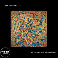 Thumbnail for the Nik Giovanelli - Les Paradis Artificiels link, provided by host site