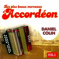 Thumbnail for the Daniel Colin - Les plus beaux morceaux d'accordéon, Vol. 1 link, provided by host site