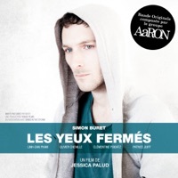 Thumbnail for the Aaron - Les yeux fermés (Bande originale du film) link, provided by host site