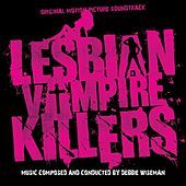 Thumbnail for the Debbie Wiseman - Lesbian Vampire Killers link, provided by host site